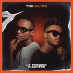 TNK MusiQ – Le Premier Chapitre EP
