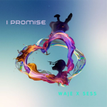 WAJE – I Promise ft. SESS