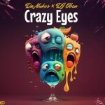DaNukes Groove – Crazy Eyes EP