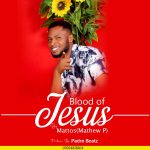 Mattos – Blood Of Jesus
