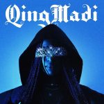 Qing Madi – THE QING MADI (Album) EP