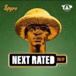 Spyro – Next Rated ( Album) EP