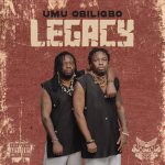 Umu Obiligbo – Legacy Album (EP)