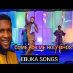 Ebuka Songs – Holy Ghost