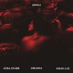 Libianca – People ft. Ayra Starr & Omah Lay