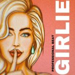 Professional Beat – Girlie