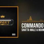 Shatta Wale – Commando Ft. Bounty Killer