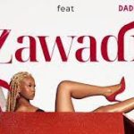 Zuchu – Zawadi ft. Dadiposlim