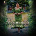 Jennifer Eliogu – AKWAUGO