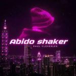 Paul Cleverlee – Abido Shaker