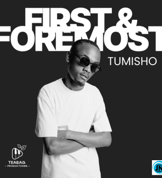 Tumisho – First & Foremost EP (Album)