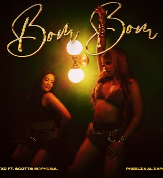 TxC – Bom Bom (Shoni Kompo) ft. Pheelz, Scotts Maphuma & Al Xapo