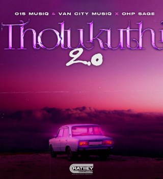 015 MusiQ – Tholukhuthi 2.0 ft. Van City MusiQ & Ohp Sage