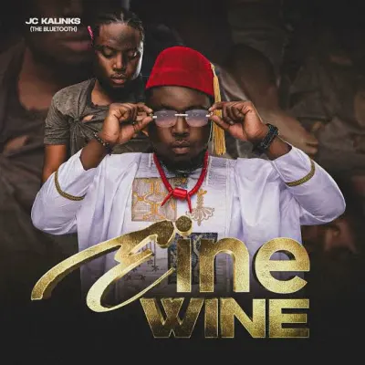 Jc Kalinks - EINE WINE
