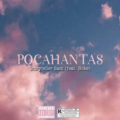 Storyteller Sam - Pocahantas ft. Boke