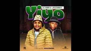 Dj Karri – Yiyo ft. Jazz Shakes & Makarena