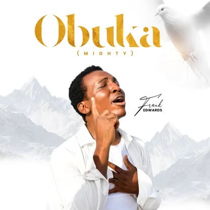 Frank Edwards – Obuka (Mighty)