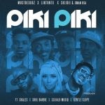 Mustbedubz – Piki Piki (Remix) Ft Lintonto, Skiibii, Xman Rsa, Skales, Soul Barbie, Sgijalo Musiq & Gentle Slope