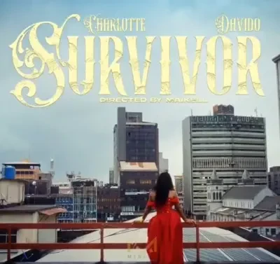 Charlotte DIPANDA – Survivor Ft. DAVIDO