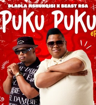Dladla Mshunqisi – Puku Puku EP